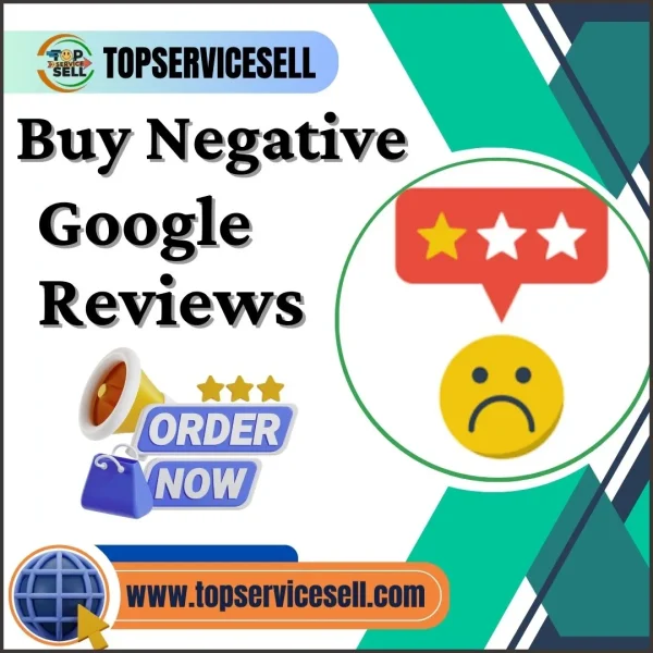 Buy Negative Google Reviews