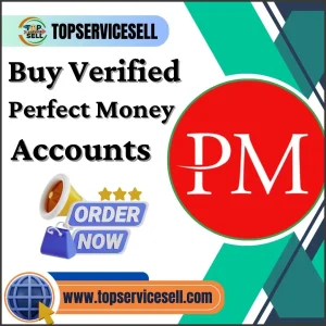 Buy Verified Perfect Money Accounts